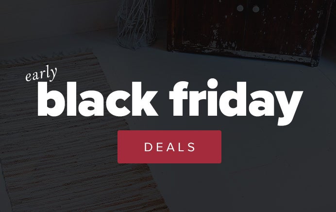 Shop Early Black Friday Deals