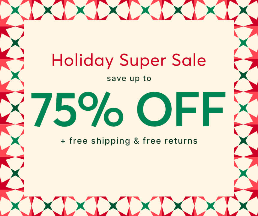 Holiday Super Sale