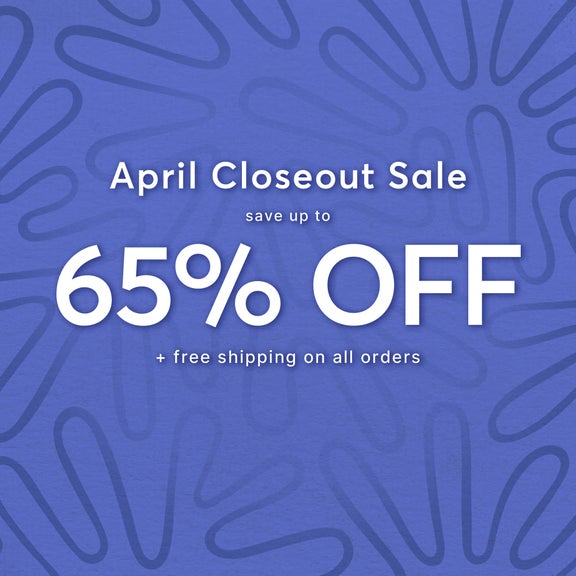 April Closeout Sale