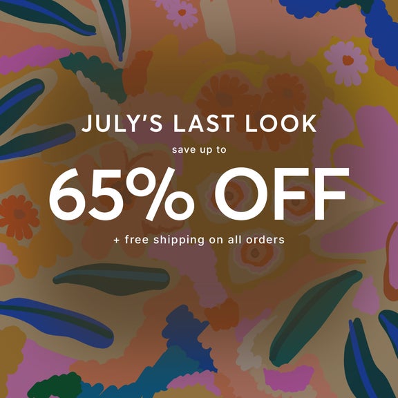 July's Last Look
