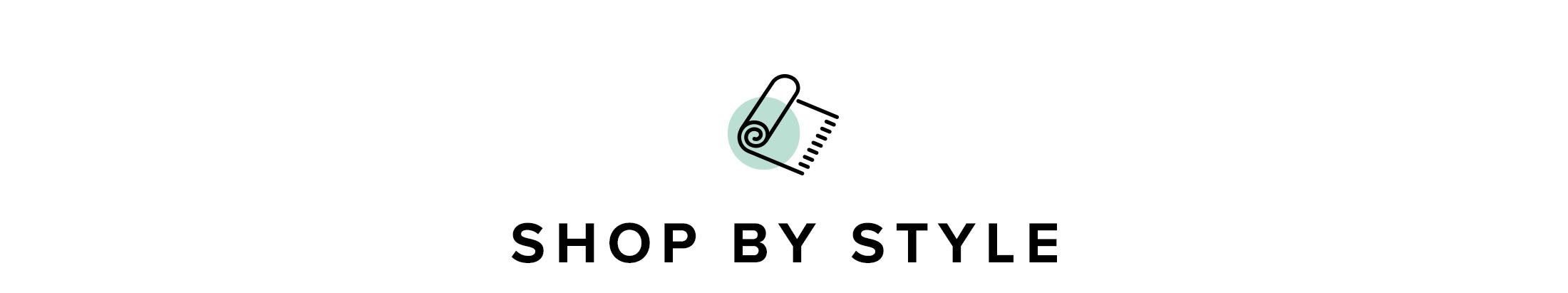 Shop by Style