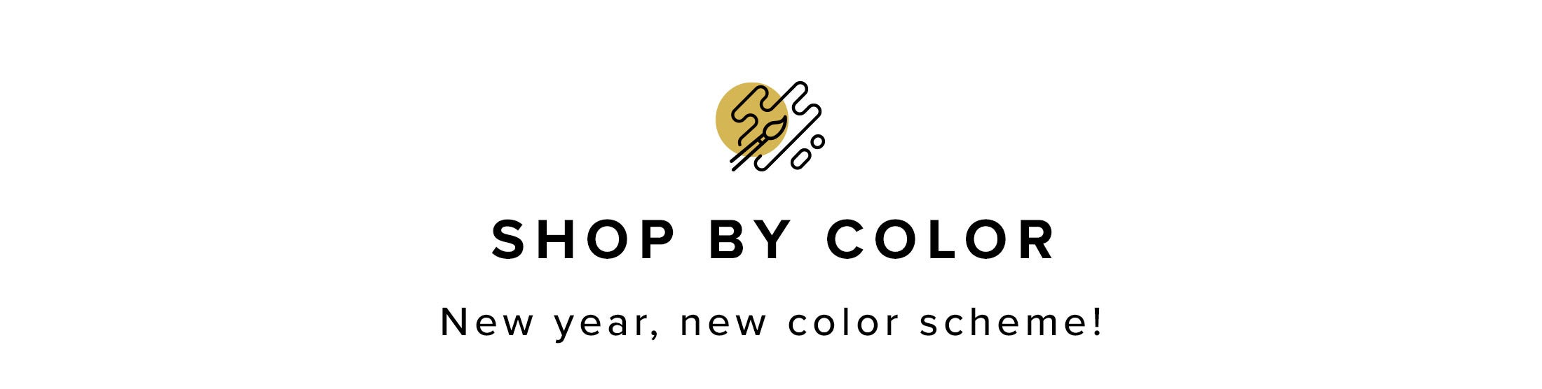 Shop by Color