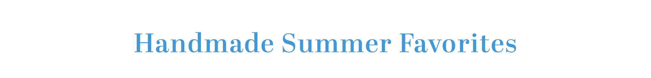 Summer Favorites