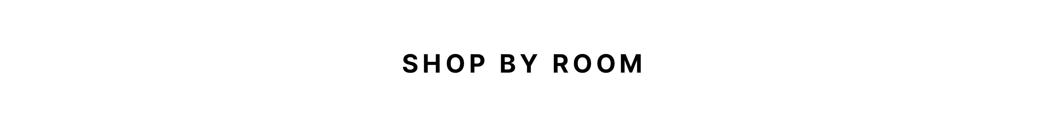 Shop by Room