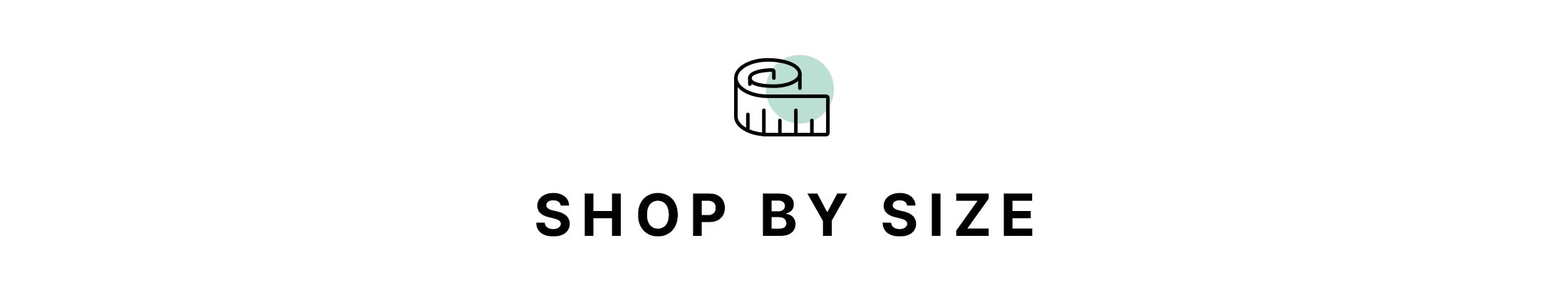 Shop by Size